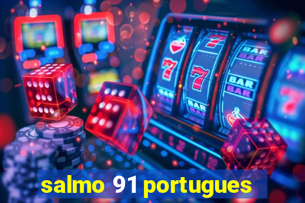 salmo 91 portugues